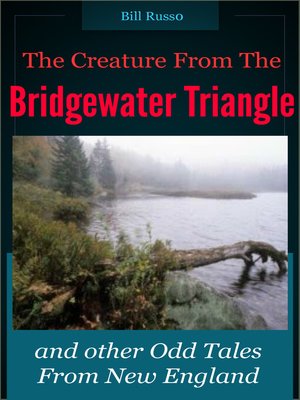 cover image of The Creature From the Bridgewater Triangle